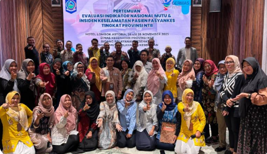 Pertemuan Evaluasi INM dan Insiden Keselamatan Pasien Fasyankes Provinsi NTB yang diselenggarakan oleh Dinas Kesehatan Provinsi NTB