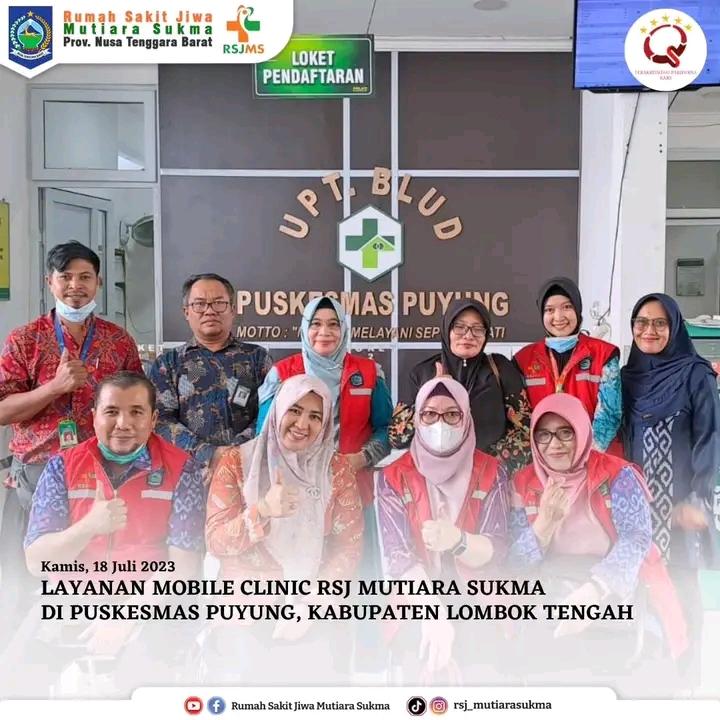 LAYANAN MOBILE CLINIC RSJ MUTIARA SUKMA DI PUSKESMAS PUYUNG, KABUPATEN LOMBOK TENGAH