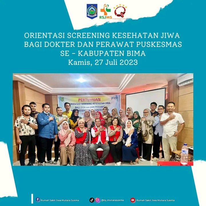 ORIENTASI SCREENING KESEHATAN JIWA BAGI DOKTER DAN PERAWAT PUSKESMAS SE - KABUPATEN BIMA