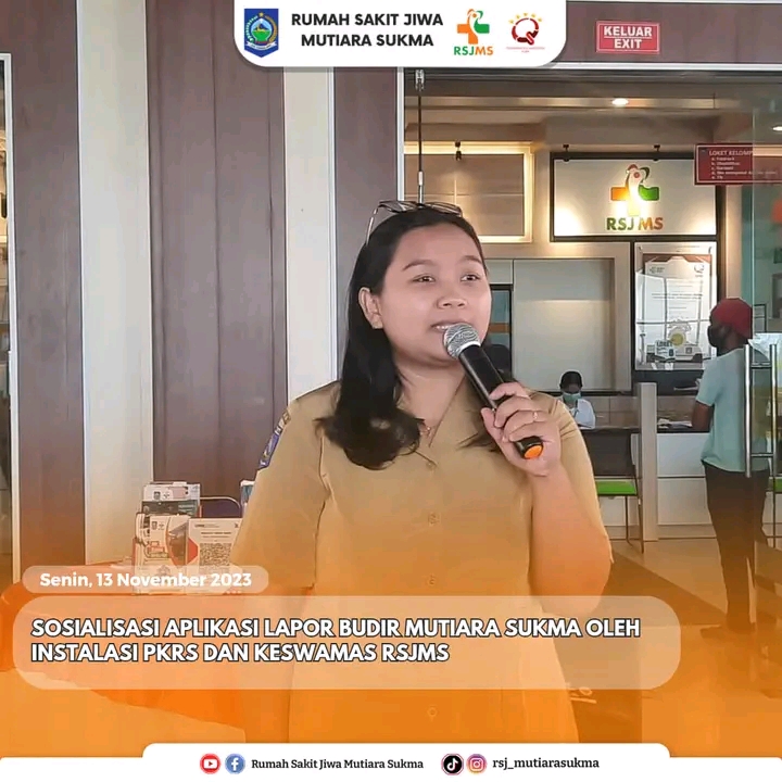 SOSIALISASI APLIKASI LAPOR BUDIR MUTIARA SUKMA OLEH INSTALASI PKRS DAN KESWAMAS RSJMS