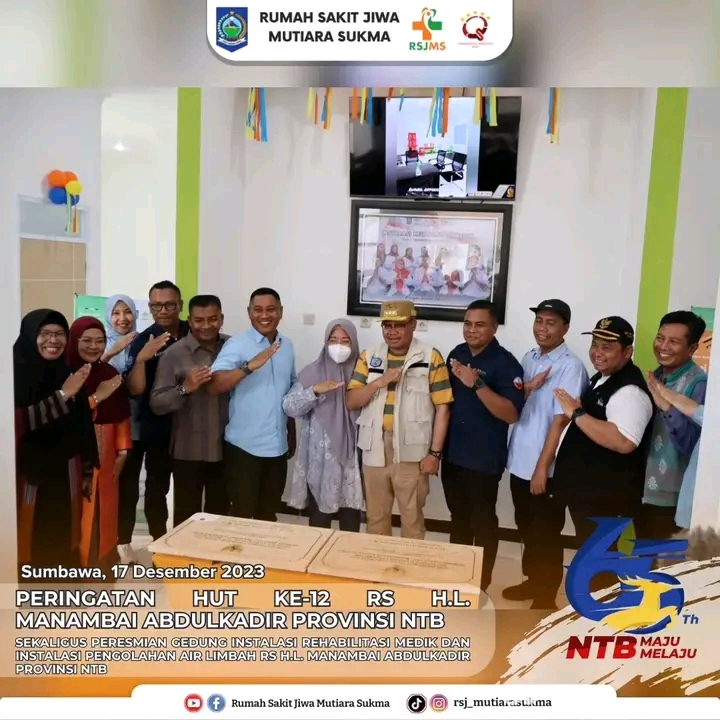 PERINGATAN HUT KE - 12 RS H.L. MANAMBAI ABDULKADIR PROVINSI NTB SEKALIGUS PERESMIAN GEDUNG INSTALASI REHABILITASI MEDIK  DAN INSTALASI PENGOLAHAN AIR LIMBAH RS H.L MANAMBAI ABDULKADIR PROVINSI NTB