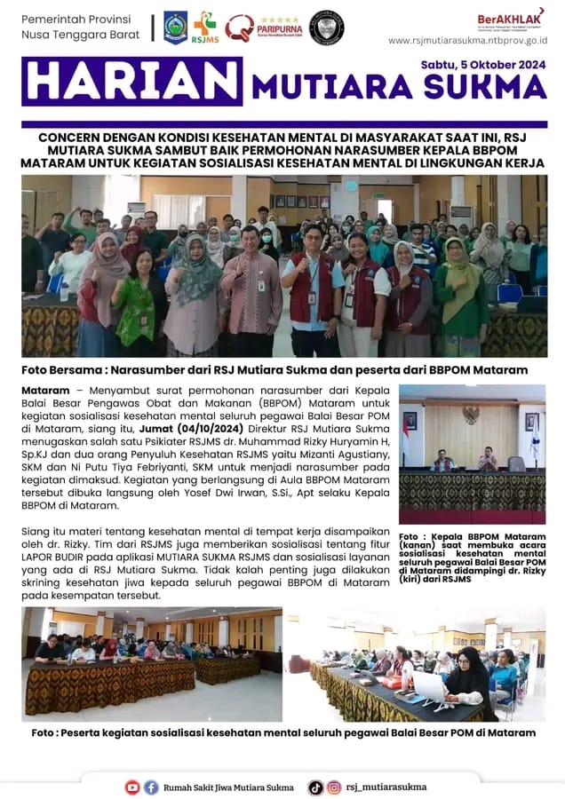 CONCERN DENGAN KONDISI KESEHATAN MENTAL DI MASYARAKAT SAAT INI, RSJ MUTIRA SUKMA SAMBUT BAIK PERMOHONAN NARASUMBER KEPALA BBPOM MATARAM UNTUK KEGIATAN SOSIALISASI KESEHATAN MENTAL DI LINGKUNGAN KERJA