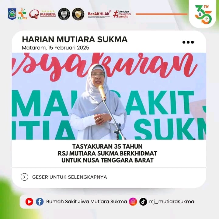 TASYAKURAN 35 TAHUN RSJ MUTIARA SUKMA BERKHIDMAT UNTUK NUSA TENGGARA BARAT