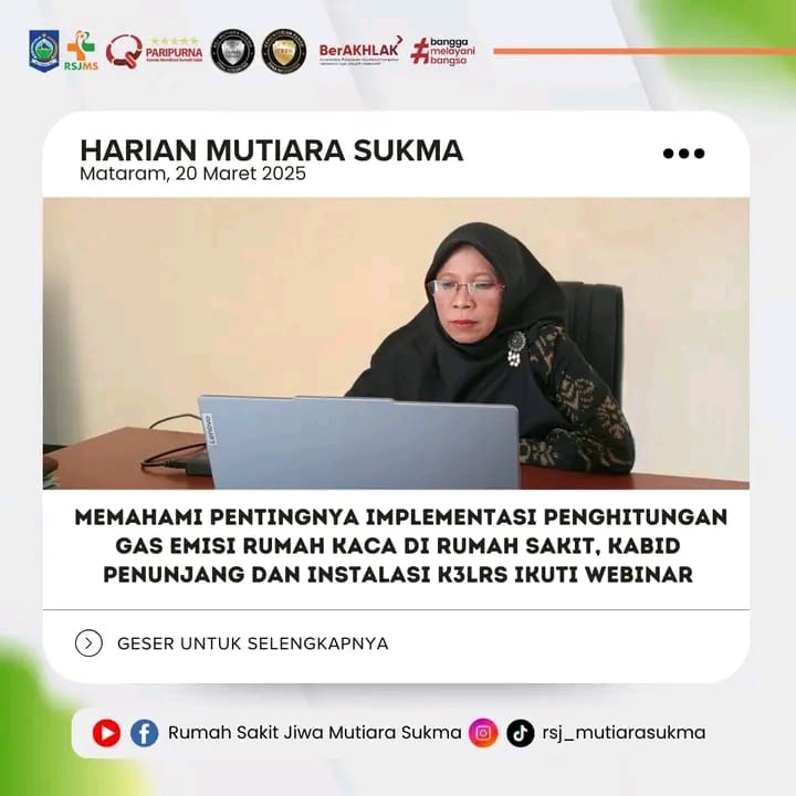 MEMAHAMI PENTINGNYA IMPLEMENTASI PENGHITUNGAN GAS EMISI RUMAH KACA DI RUMAH SAKIT, KABID PENUNJANG DAN INSTALASI K3LRS IKUTI WEBINAR